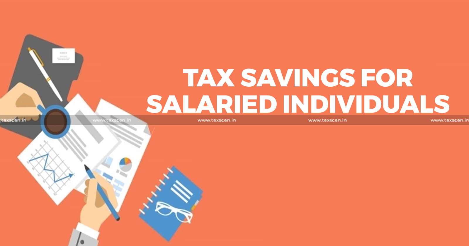 Tax Planning Complete Guide for Tax Savings for Salaried