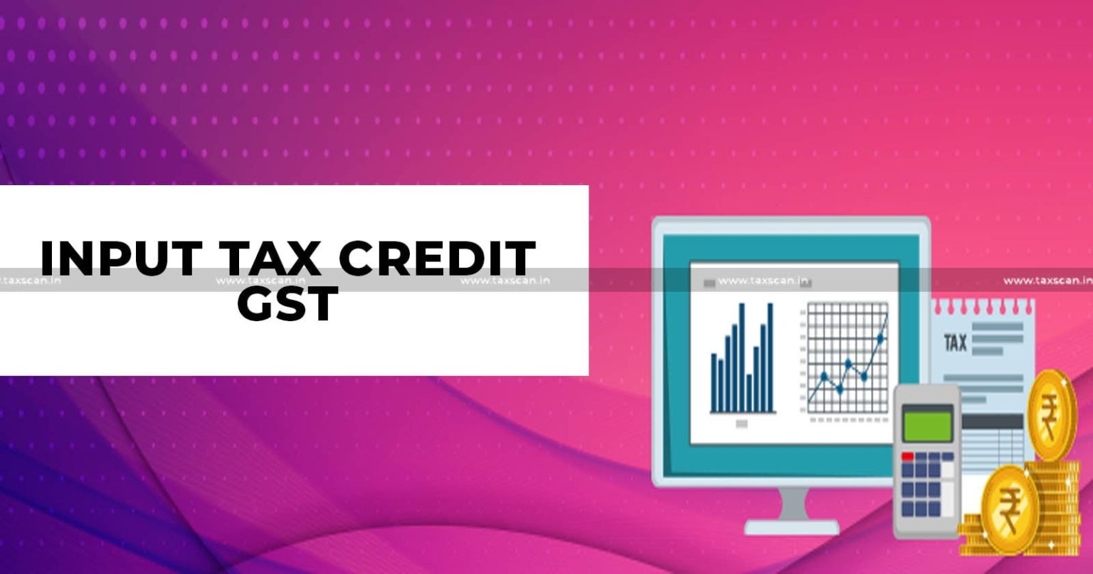 Section 16(4) of the CGST Act Taxscan Simplifying Tax Laws