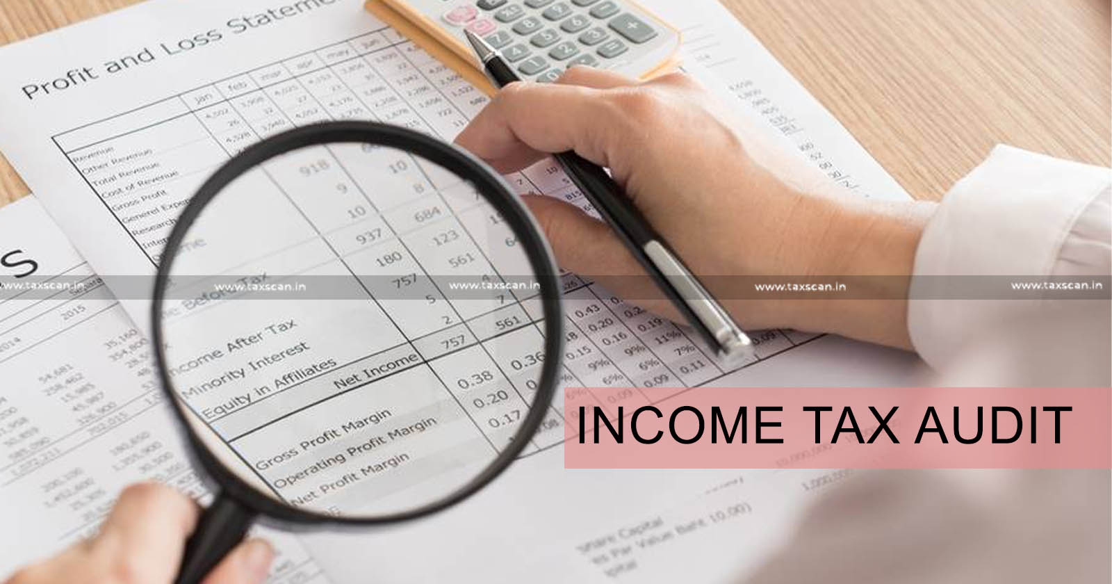 Income - Tax Income - Tax Audits - Audits Income Tax - Department - Tax audits - TAXSCAN