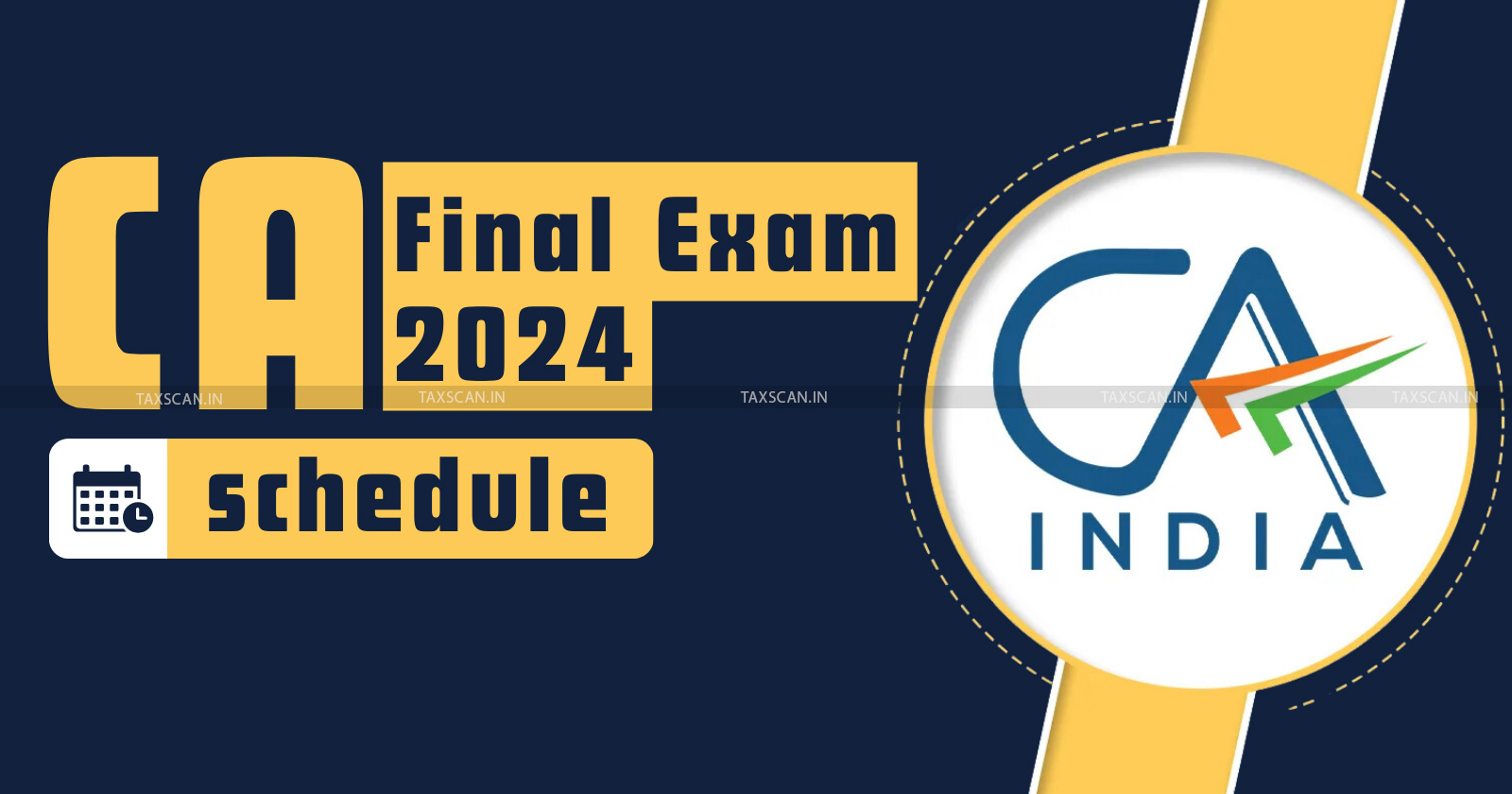 ICAI releases CA Final November 2024 Examination Schedule