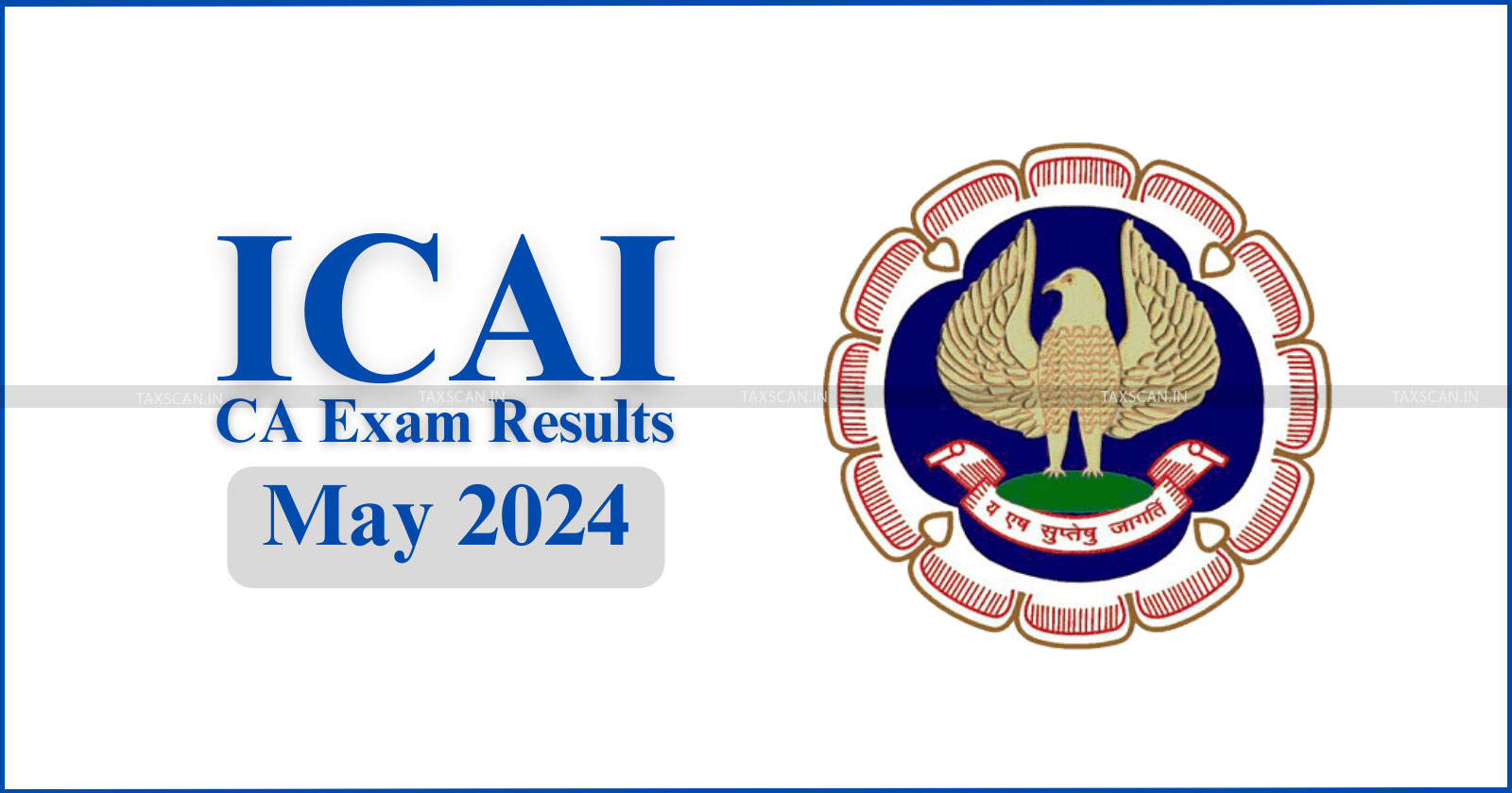 ICAI to Declare CA Inter and Final Exam Results on this Date